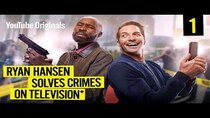 Ryan Hansen Solves Crimes on Television - Episode 1 - Revival