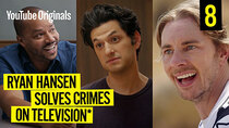 Ryan Hansen Solves Crimes on Television - Episode 8 - Execution Dependent