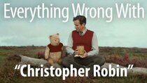CinemaSins - Episode 10 - Everything Wrong With Christopher Robin