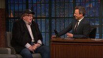 Late Night with Seth Meyers - Episode 56 - Michael Moore, Busy Philipps, Conan Gray