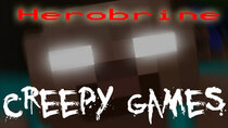 Creepy Games - Episode 3 - Herobrine (Minecraft)