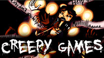 Creepy Games - Episode 14