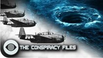 Alltime Conspiracies - Episode 10 - Mysteries Of The Bermuda Triangle - The Conspiracy Files