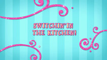 Butterbean's Cafe - Episode 18 - Switchin' in the Kitchen!