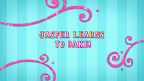 Butterbean's Cafe - Episode 26 - Jasper Learns to Bake!