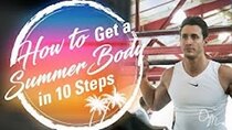 Doctor Mike - Episode 6 - HOW TO GET A SUMMER BODY IN 10 STEPS | Doctor Mike