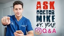 Doctor Mike - Episode 12 - Ask Doctor Mike ft. YOU | Instagram Q&A