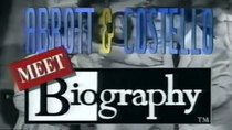 Biography - Episode 102 - Bud Abbott & Lou Costello: Abbott & Costello Meet Biography