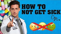 Doctor Mike - Episode 28 - How to NOT Get Sick | Proven Health Hacks | Doctor Mike