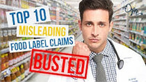 Doctor Mike - Episode 31 - Top 10 Misleading Food Label Claims | Nutrition Labels BUSTED!!!