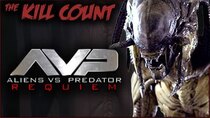 Dead Meat's Kill Count - Episode 6 - Alien Vs. Predator: Requiem (2007) KILL COUNT