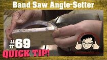 Stumpy Nubs Woodworking - Episode 90 - Make A Quick and Easy Band Saw Angle-Setter