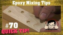 Stumpy Nubs Woodworking - Episode 91 - Tips for working with epoxy