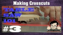 Stumpy Nubs Woodworking - Episode 3 - Clever ways to make better table saw crosscuts