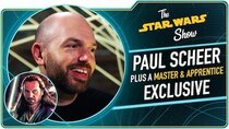 The Star Wars Show - Episode 2 - Paul Scheer on Star Wars: Galaxy's Edge and a Master & Apprentice...