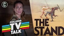 Collider TV Talk - Episode 5 - Stephen King's The Stand sold to CBS All Access + Kate Beckinsale...