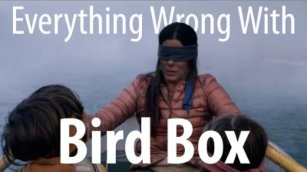 CinemaSins - S08E13 - Everything Wrong With Bird Box