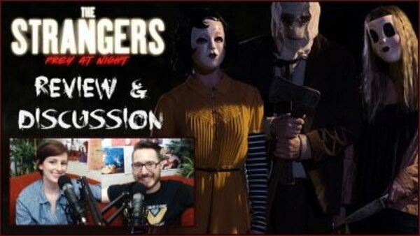 The Dead Meat Podcast - S2018E02 - The Strangers: Prey at Night — Review and Discussion (Bonus Episode)