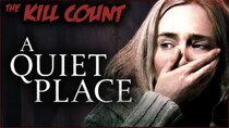 Dead Meat's Kill Count - Episode 8 - A Quiet Place (2018) KILL COUNT