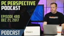 PC Perspective Podcast - Episode 480 - Podcast #480 - NVIDIA TITAN V Compute, Crucial MX500, and more!