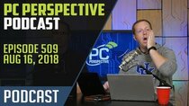 PC Perspective Podcast - Episode 509 - Podcast #509 - Threadripper 2950X/2990WX, Multiple QLC SSDs,...