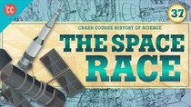 Crash Course History of Science - Episode 37 - Air Travel and The Space Race