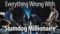 CinemaSins - Episode 15 - Everything Wrong With Slumdog Millionaire