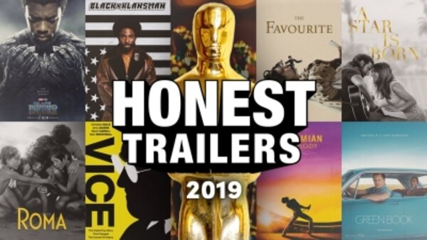 Honest Trailers - S2019E08 - The Oscars (2019)