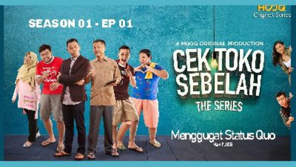 Cek Toko Sebelah The Series - S01E01 - Blaming The Status Quo