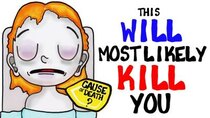 AsapSCIENCE - Episode 8 - This Will Most Likely Kill You