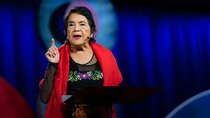 TED Talks - Episode 58 - Dolores Huerta: How to overcome apathy and find your power