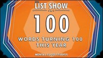 Mental Floss: List Show - Episode 2 - Antioxidant, Moonwalking and 98 Other Words Turning 100 This...