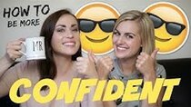 Rose and Rosie Vlogs - Episode 20 - HOW TO BE MORE CONFIDENT