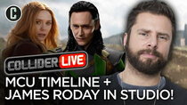 Collider Live - Episode 32 - James Roday in Studio & What's the Disney+ Marvel Shows Timeline?...