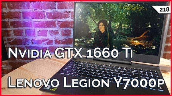 TekThing - S01E218 - GTX 1660 Ti: Forget the GTX 1070 & 1060! Lenovo Legion Y7000p Gaming Laptop, Your Battlestations