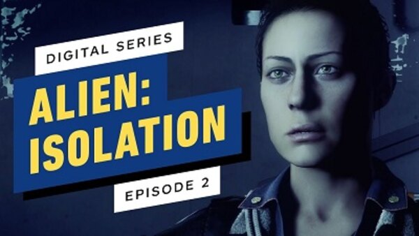 Alien: Isolation - The Digital Series - S01E02 - 