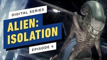Alien: Isolation - The Digital Series - Episode 4 - Episode 4