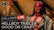 Collider Live - Episode 31 - Hellboy Redband Trailer: Good or Crap? (#83)