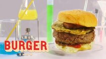 The Burger Show - Episode 6 - How to Make the Perfect Burger According to Science