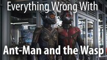 CinemaSins - Episode 19 - Everything Wrong With Ant-Man and the Wasp