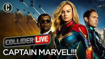 Collider Live - Episode 34 - Captain Marvel Review  (#85)