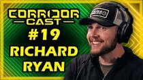 Corridor Cast - Episode 19 - Richard Ryan of Full Mag & Black Rifle Coffee