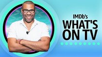 IMDb's What's on TV - Episode 6 - The Week of Feb. 12