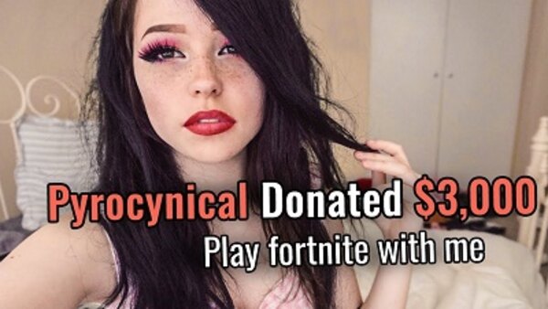 Pyrocynical - S2019E07 - I paid Belle Delphine $3,000 to be my girlfriend