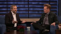 Conan - Episode 23 - Judd Apatow, Rachel Feinstein