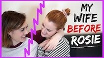 Rose and Rosie - Episode 35 - MY WIFE BEFORE ROSIE