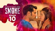 Smoke - Episode 10