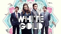 White Gold - Episode 1 - The Past Does Not Equal the Future