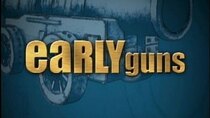 Tales of the Gun - Episode 9 - Early Guns