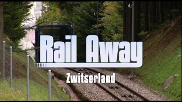 Rail Away - S12E11 - Switzerland (Neuchâtel – Travers – Buttes & Neuchâtel – Chambrelien – La Chaux-de-Fonds – Saignelégier – Glovelier)